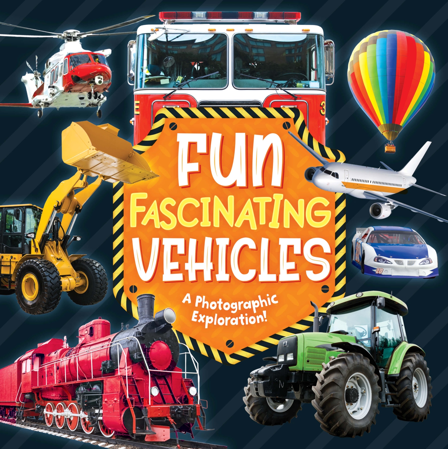 Fun Fascinating Vehicles 1 Fun Fascinating Vehicles