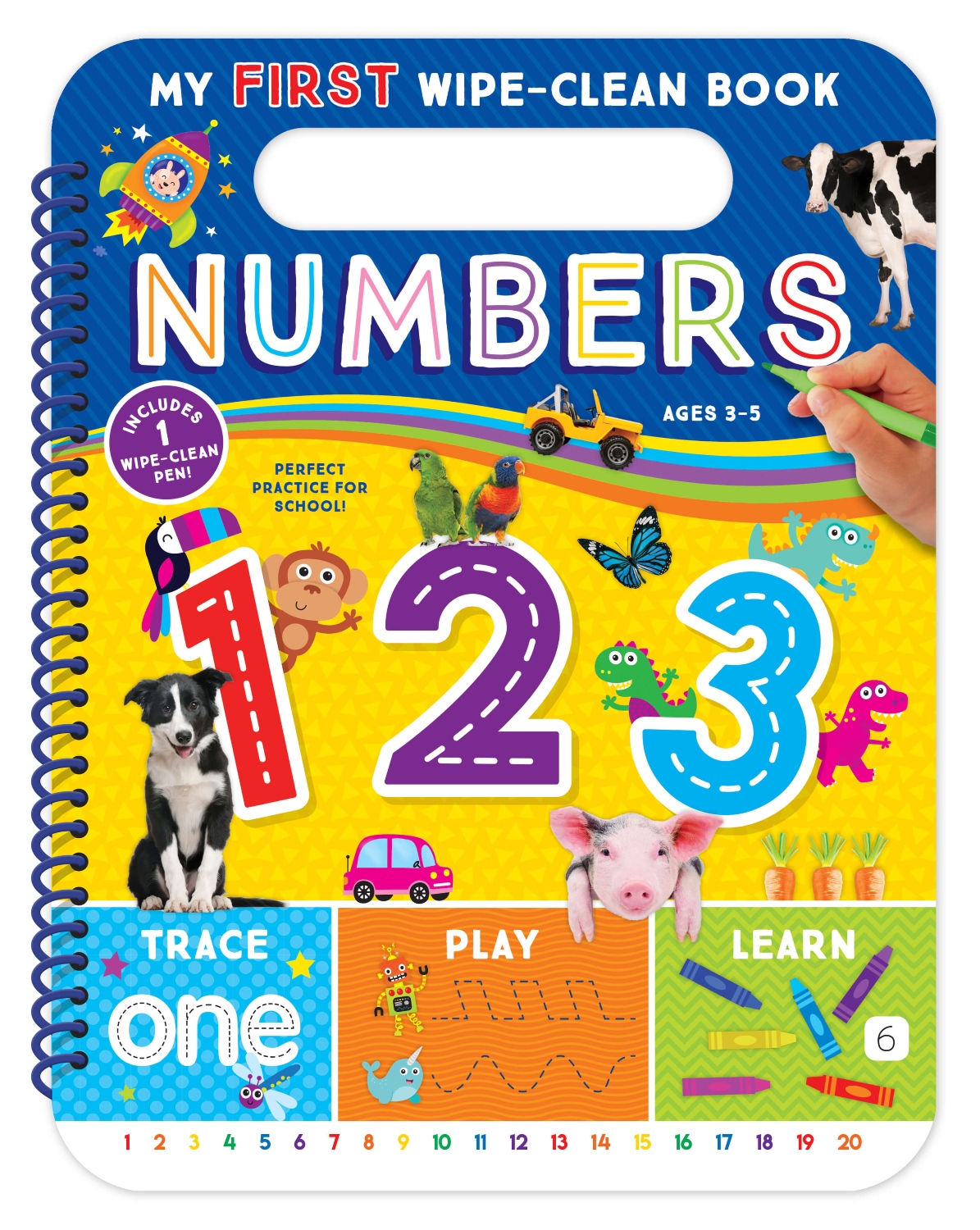 My First Wipe-Clean Book: Numbers 1 My First Wipe-Clean Book: Numbers