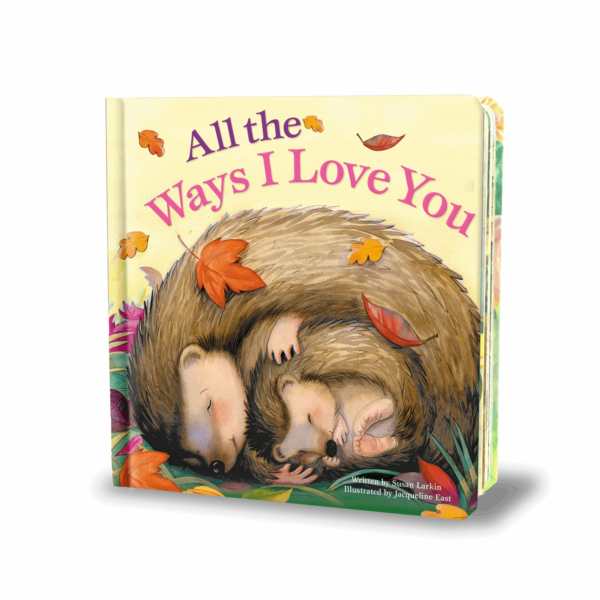 All the ways i love you kidsbooks publishing