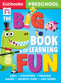 The Big Book of Learning Fun: Preschool