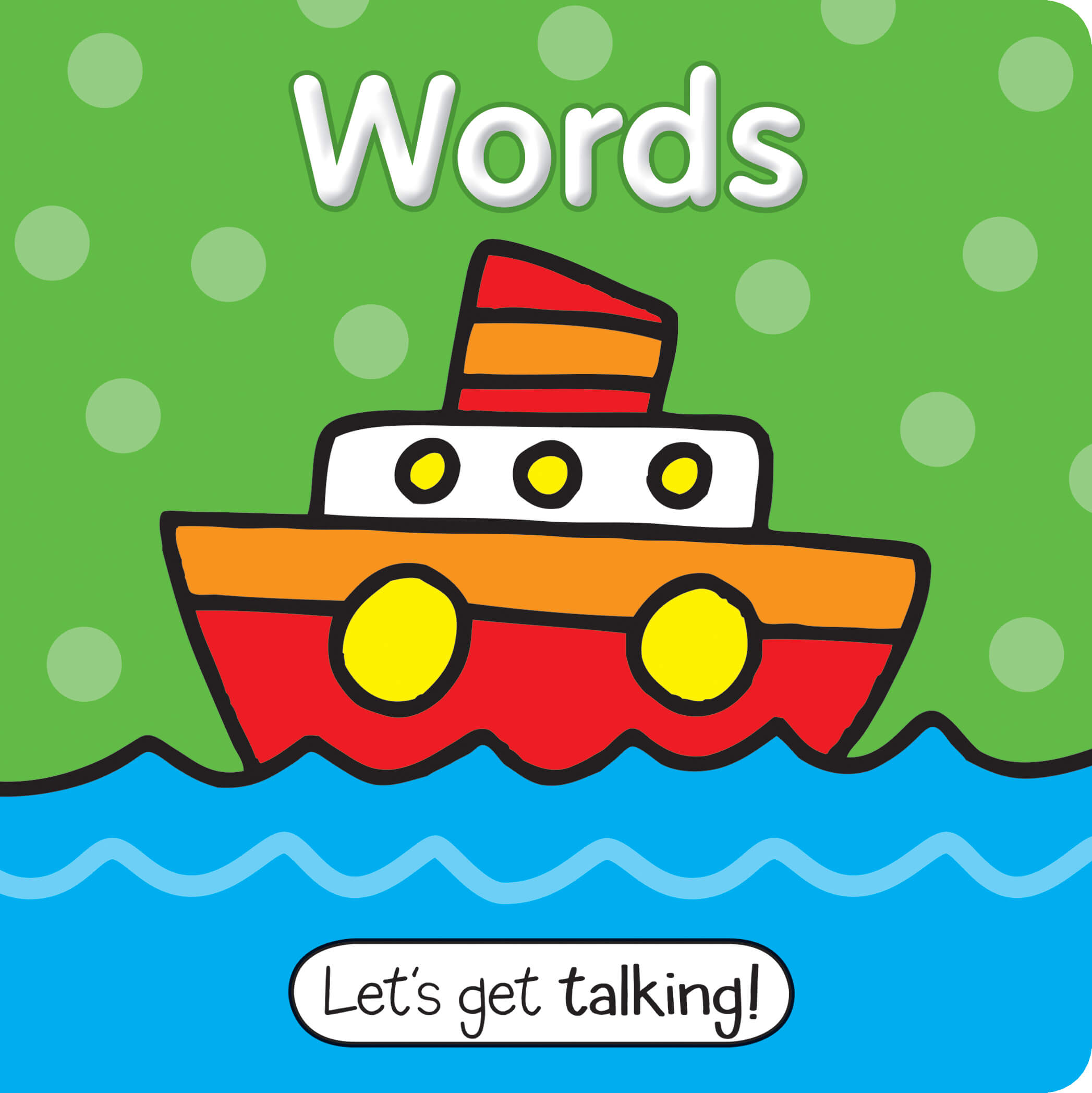 Let’s Get Talking: Words