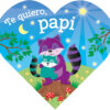 Te quiero, Papi