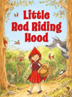 My Favorite Fairy Tales: Little Red Riding Hood