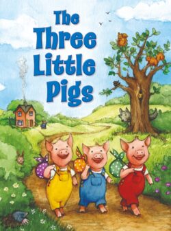 My Favorite Fairy Tales: The Three Little Pigs
