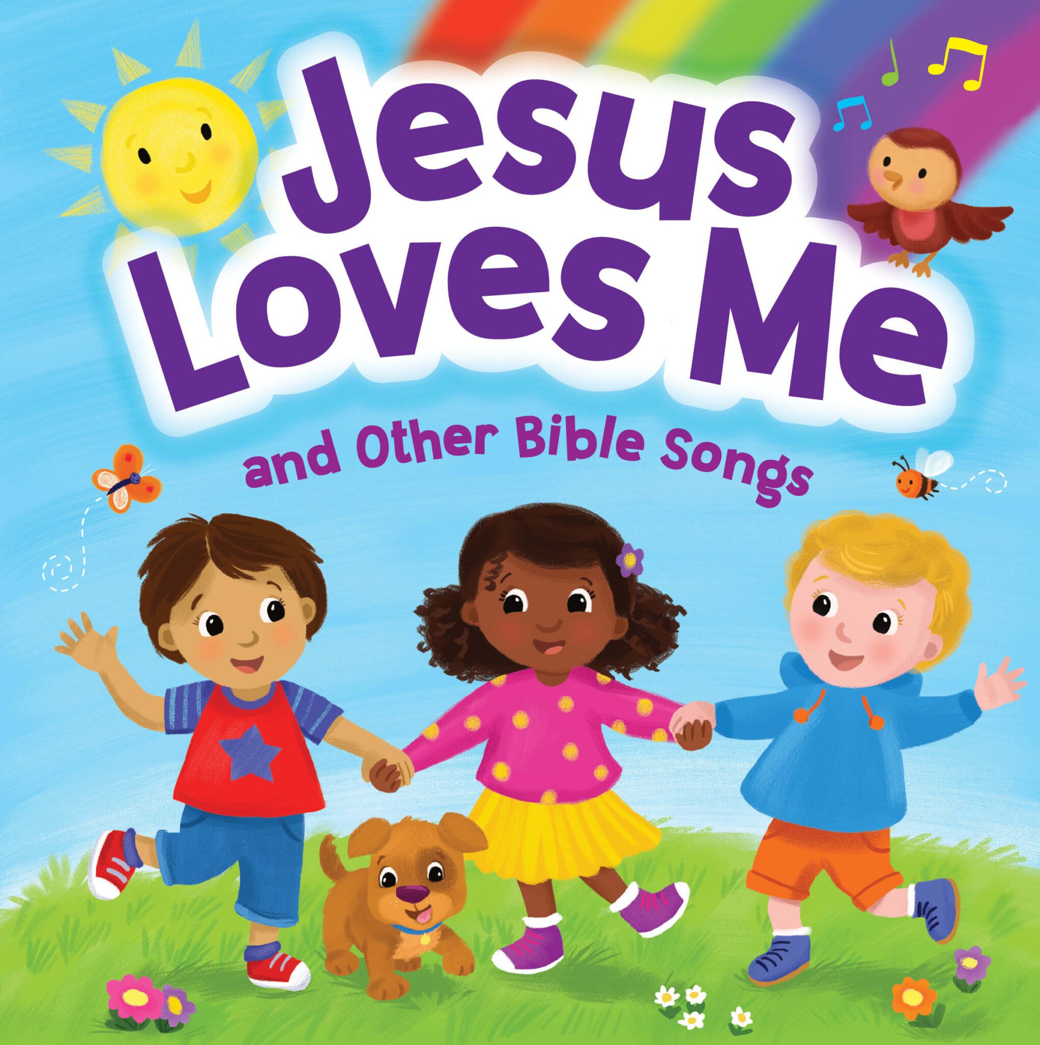 Jesus Loves Me and Other Bible Songs | Kidsbooks Publishing