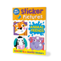 My First Sticker Pictures: Animal Friends