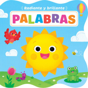 Radiante y brillante: Palabras