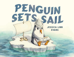 Penguin Sets Sail (Hardcover)