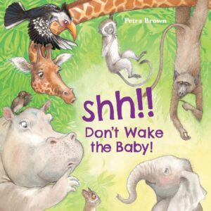 Shh! Don't Wake the Baby