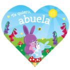 Te Quiero, Abuela