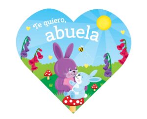 Te Quiero, Abuela